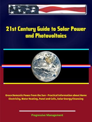 cover image of 21st Century Guide to Solar Power and Photovoltaics
